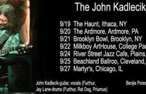 Everywhere at Once:  John Kadlecik