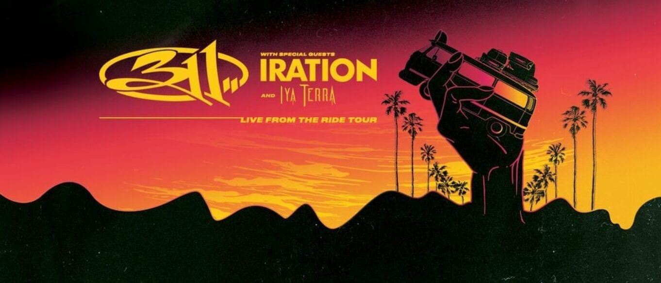 311 With Special Guests Iration + Iya Terra Announce Live From The Ride