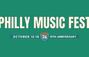 PHILLY MUSIC FEST CELEBRATES TEN YEARS OF PHILLY BANDS AND RAISING MONEY FOR KIDS